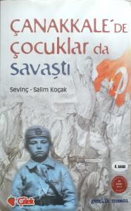 Çanakkale'de Çocuklar da Savaştı Çanakkale'de Çocuklar da Savaştı