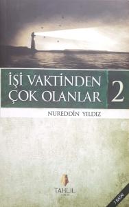 İşi Vaktinden Çok Olanlar 2 İşi Vaktinden Çok Olanlar 2