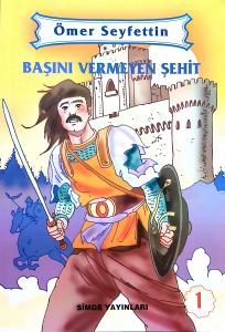 Başını Vermeyen Şehit Başını Vermeyen Şehit