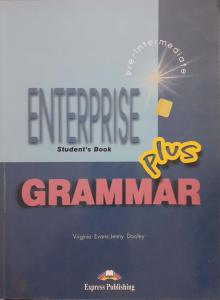 Enterprise Plus Student's Book Pre İntermediate Grammar Enterprise Plus Student's Book Pre İntermediate Grammar
