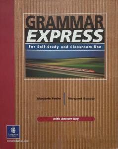 Grammar Express for self-study and classroom use Grammar Express for self-study and classroom use