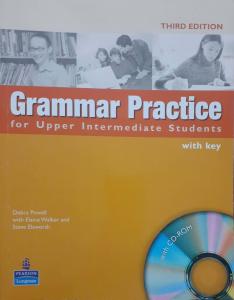 Grammar Practice for Upper Intermediate Students (with CD-ROM) Third Edition Grammar Practice for Upper Intermediate Students (with CD-ROM) Third Edition