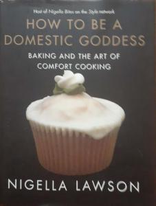 How To Be A Domestic Goddess