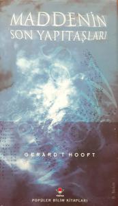 Maddenin Son Yapıtaşları