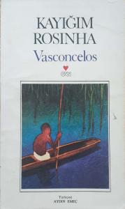 Kayığım Rosinha Kayığım Rosinha