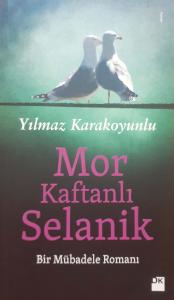 Mor Kaftanlı Selanik
