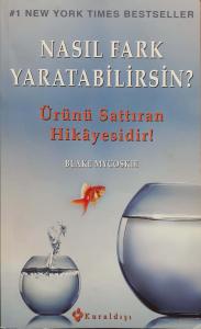 Nasıl Fark Yaratabilirsin?