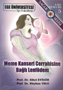 Meme Kanseri Cerrahisine Bağlı Lenfödem