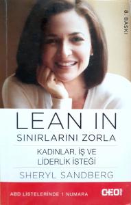 Lean In Sınırlarını Zorla Kadınlar,İş ve Liderlik İsteği Lean In Sınırlarını Zorla Kadınlar,İş ve Liderlik İsteği