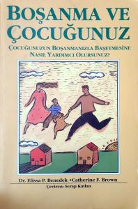 Boşanma ve Çocuğunuz Boşanma ve Çocuğunuz