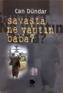 Savaşta Ne Yaptın Baba? Savaşta Ne Yaptın Baba?