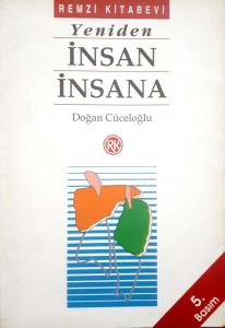 Yeniden İnsan İnsana Yeniden İnsan İnsana