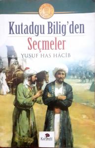 Kutadgu Bilig'den Seçmeler Kutadgu Bilig'den Seçmeler