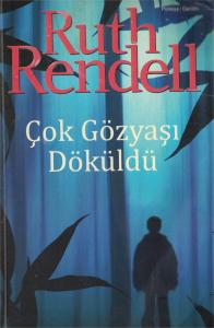 Çok Gözyaşı Döküldü Çok Gözyaşı Döküldü