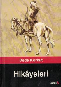 Dede Korkut Hikayeleri Dede Korkut Hikayeleri