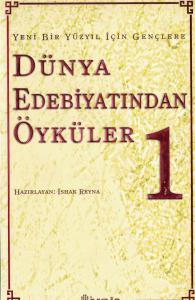 Dünya Edebiyatından Öyküler 1