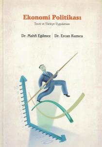Ekonomi Politikası Teori ve Türkiye Uygulaması