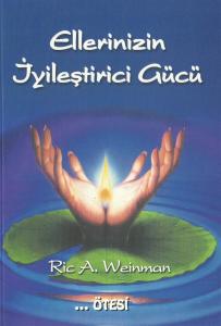 Ellerinizin İyileştirici Gücü Ellerinizin İyileştirici Gücü