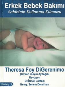 Erkek Bebek Bakımı / Sahibinin Kullanma Kılavuzu Erkek Bebek Bakımı / Sahibinin Kullanma Kılavuzu