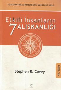 Etkili İnsanların 7 Alışkanlığı Etkili İnsanların 7 Alışkanlığı