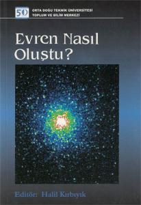 Evren Nasıl Oluştu? Evren Nasıl Oluştu?