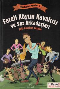 Fareli Köyün Kavalcısı ve Saz Arkadaşları Fareli Köyün Kavalcısı ve Saz Arkadaşları