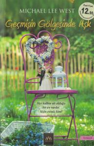 Geçmişin Gölgesinde Aşk