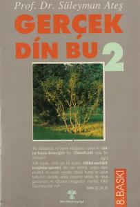 Gerçek Din Bu 2 Gerçek Din Bu 2