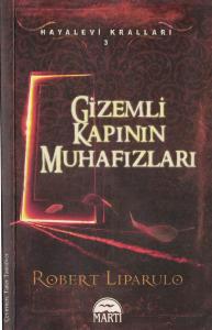 Gizemli Kapının Muhafızları Gizemli Kapının Muhafızları