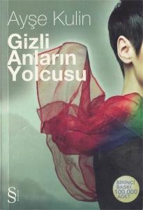 Gizli Anların Yolcusu Gizli Anların Yolcusu