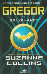Gregor ve Gri Kehanet - Yeraltı Günlükleri-1