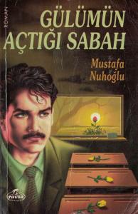 Gülümün Açtığı Sabah Gülümün Açtığı Sabah