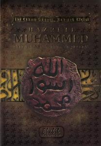 Hazreti Muhammed (SAV) İki Cihan Güneşi, Rahmet Elçisi Hazreti Muhammed (SAV) İki Cihan Güneşi, Rahmet Elçisi