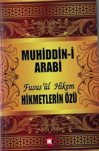 Hikmetlerin Özü, Fusus'ül Hikem