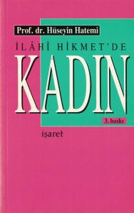 İlahi Hikmet'de Kadın