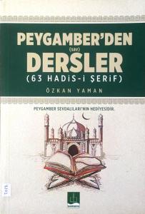 Peygamber'den (sav) Dersler ( 63 Hadis-i Şerif)