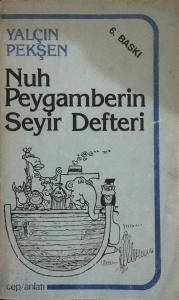 Nuh Peygamberin Seyir Defteri Nuh Peygamberin Seyir Defteri