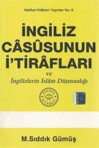 İngiliz Casusunun İ'tirafları ve İngilizlerin İslam Düşmanlığı İngiliz Casusunun İ'tirafları ve İngilizlerin İslam Düşmanlığı
