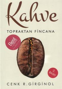 Kahve Topraktan Fincana