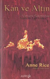 Kan ve Altın Kan ve Altın