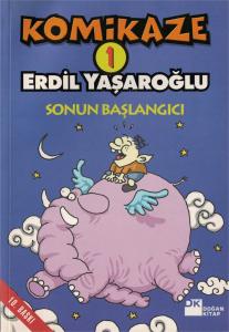 Komikaze 1 Sonun Başlangıcı