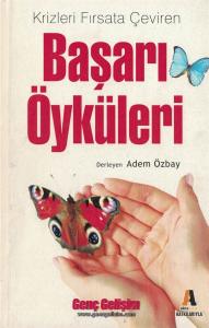 Krizleri Fırsata Çeviren Başarı Öyküleri