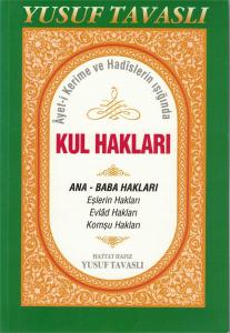 Kul Hakları Ayet-i Kerime ve Hadislerin Işığında