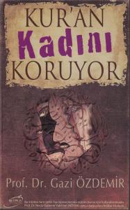 Kur'an Kadını Koruyor