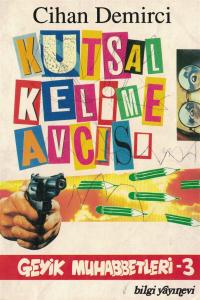 Kutsal Kelime Avcısı Geyik Muhabbetleri 3