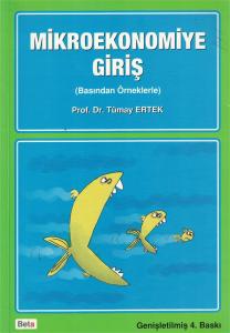 Mikroekonomiye Giriş (Basından Örneklerle) Mikroekonomiye Giriş (Basından Örneklerle)