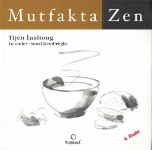 Mutfakta Zen Mutfakta Zen
