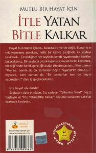 Mutlu Bir Hayat İçin İtle Yatan Bitle Kalkar