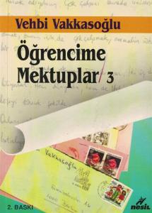 Öğrencime Mektuplar 3 Öğrencime Mektuplar 3