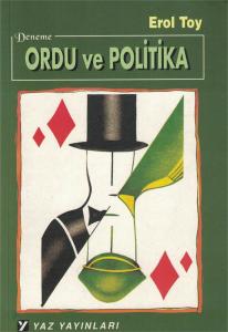 Ordu ve Politika Ordu ve Politika